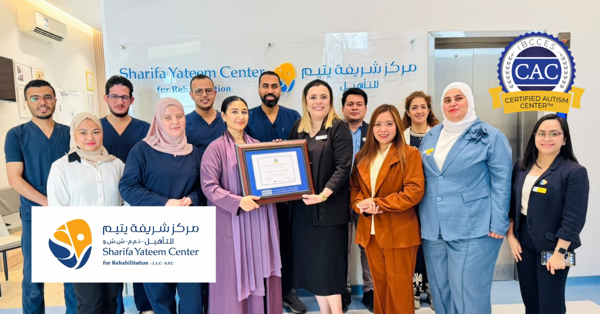 Sharifa Yateem Center for Rehabilitation Renews Certified Autism Center™ Designation