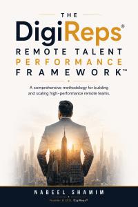 Book cover for The DigiReps Remote Talent Performance Framework by Muhammad Nabeel Shamim, featuring a business leader overlooking New York City.
