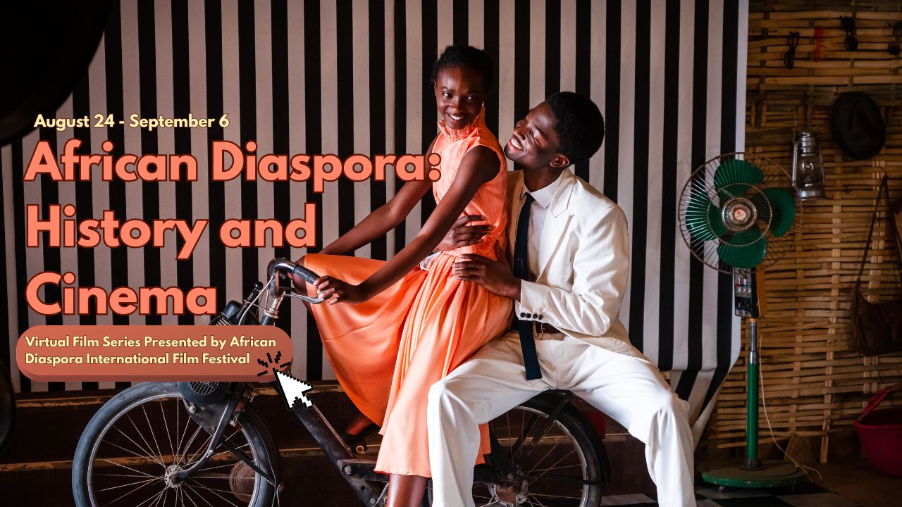 ADIFF Presents 10 Films Exploring Global Black History in New Virtual Series