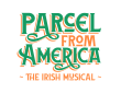 PARCEL FROM AMERICA: The Irish Musical, gets New York Debut 