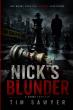 Nick's Blunder Turns a Crime Thriller Into a Story of Loss, Resilience, and Recovery