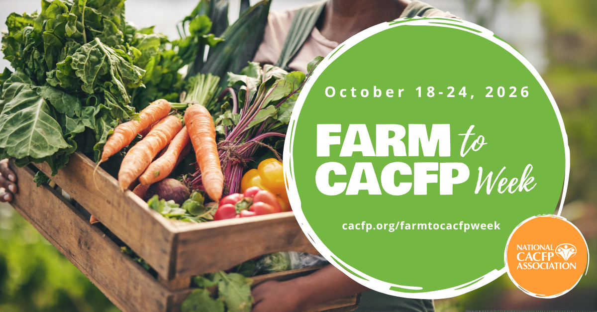 National CACFP Association Announces Farm to CACFP Week 2026