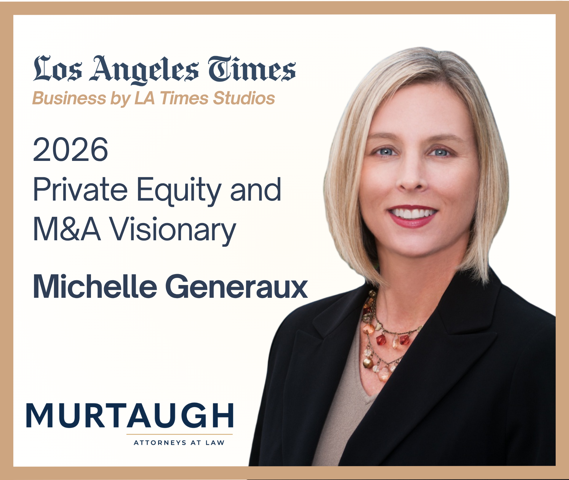 Michelle R. Generaux Named a 2026 Private Equity and M&A Visionary by LA Times