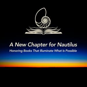 Promotional graphic for the 2027 Nautilus Book Awards announcing open submissions. The submission season runs September 15, 2026, through February 8, 2027, with Early Bird submissions ending November 30, 2026. The graphic highlights an expanded 2027 visio