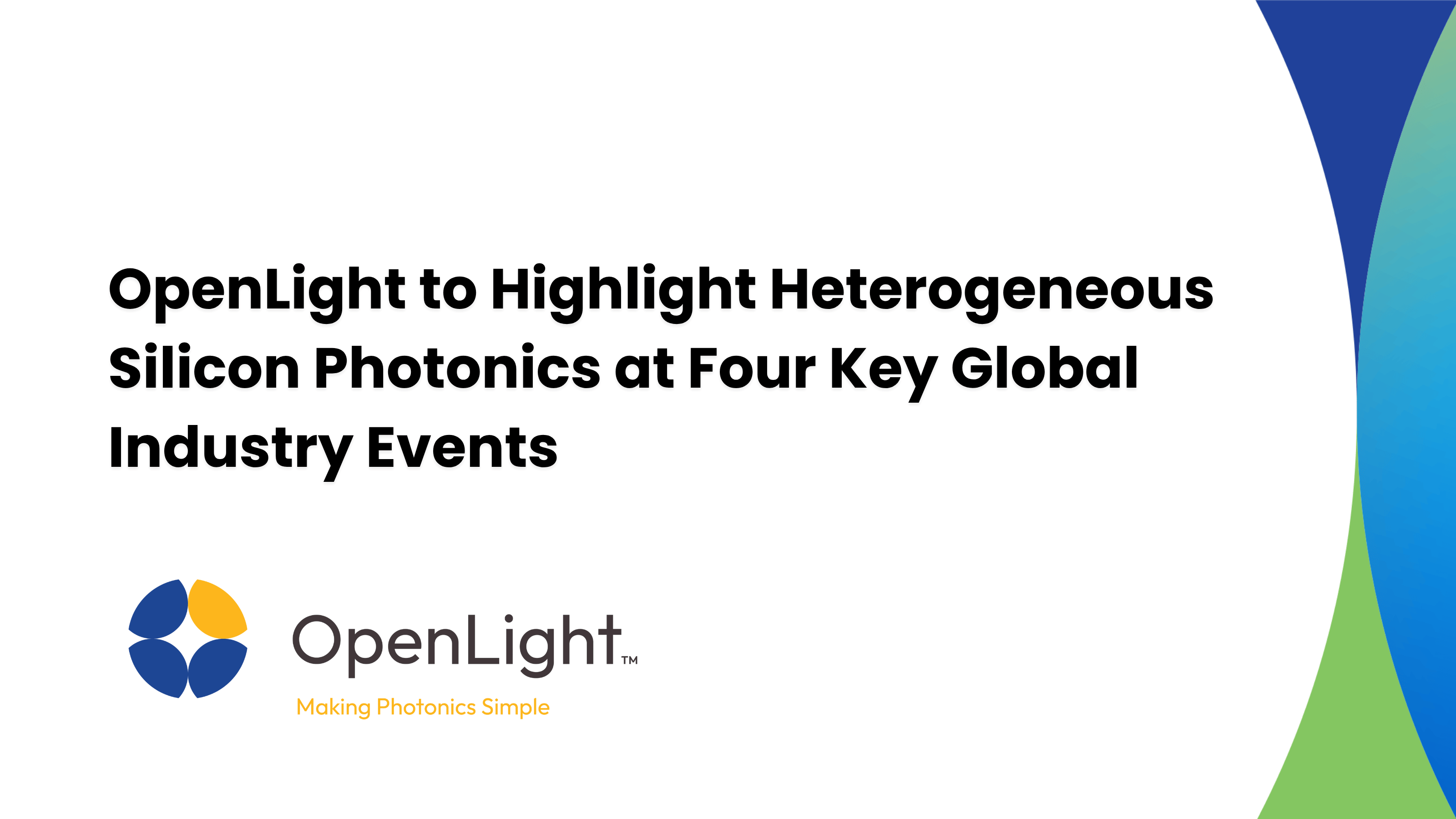 OpenLight to Highlight Heterogeneous Silicon Photonics at Four Key Global Industry Events