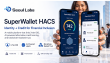 Seoul Labs Develops SuperWallet HACS to Link Digital Identity and Alternative Credit