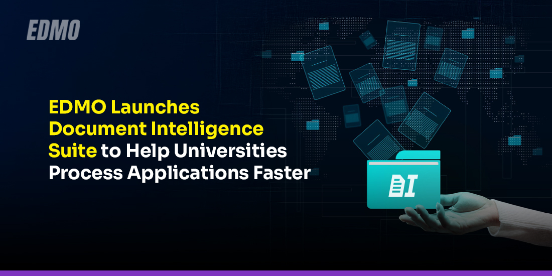 EDMO Launches Document Intelligence Suite to Help Universities Process Applications Faster