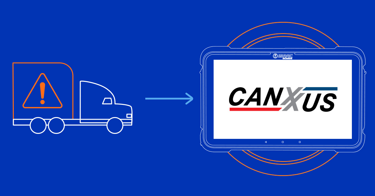ISAAC Instruments Welcomes CANXXUS to Its Open Platform, Bringing In-Cab Roadside Assistance to Fleet Clients