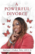 Barbara L. Parker’s 'A Powerful Divorce' Debuts at No. 78 on the USA Today Bestseller List