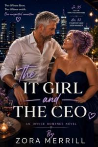 The It Girl and the CEO at by Zora Merrill