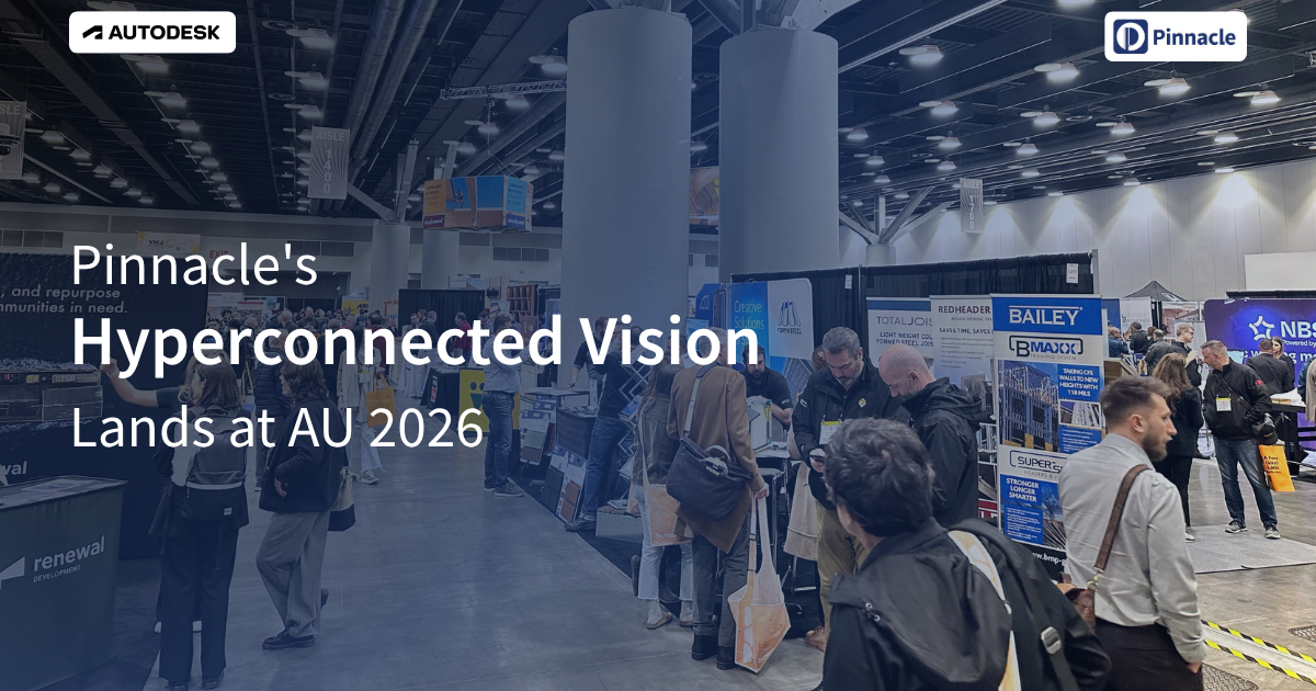 Pinnacle’s Hyperconnected Vision Lands at AU 2026