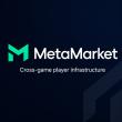 MetaMarket Helps Game Studios Build One Player Relationship Across Multiple Games