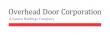 Overhead Door Corporation Announces the Purchase of Motion Access, LLC