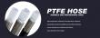 Sourcing Checklist: What to Verify with a Top 10 Durable PTFE Braid Hose Producer
