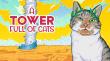 A Tower Full of Cats launches on PS5, Xbox, Switch after 'Overwhelmingly Positive' reception on PC