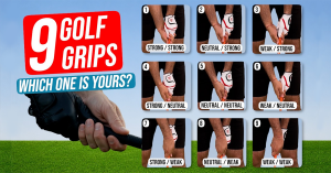 Image showing 9 types of grip type that a golfer can have to showcase that GolfWiz AI can identify these grip types with their grip type classifier tool which is free to use on browsers