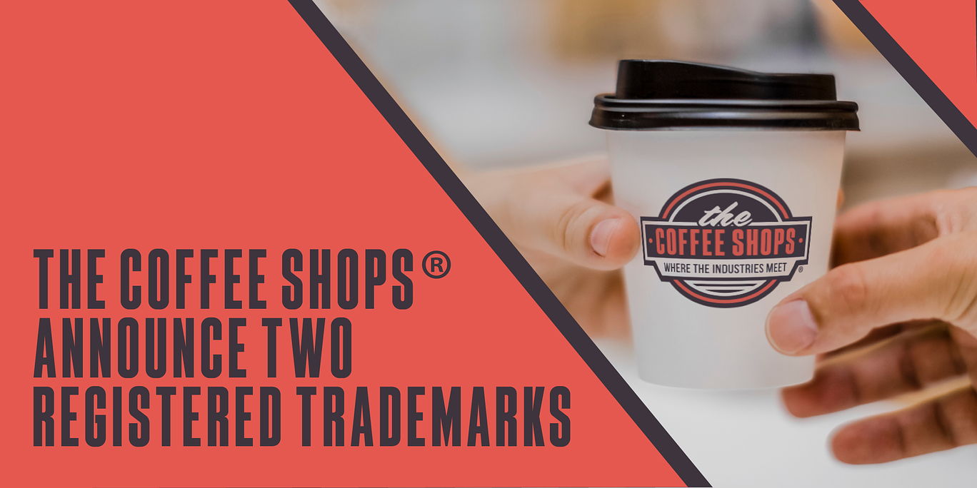 The Coffee Shops® announce two registered trademarks