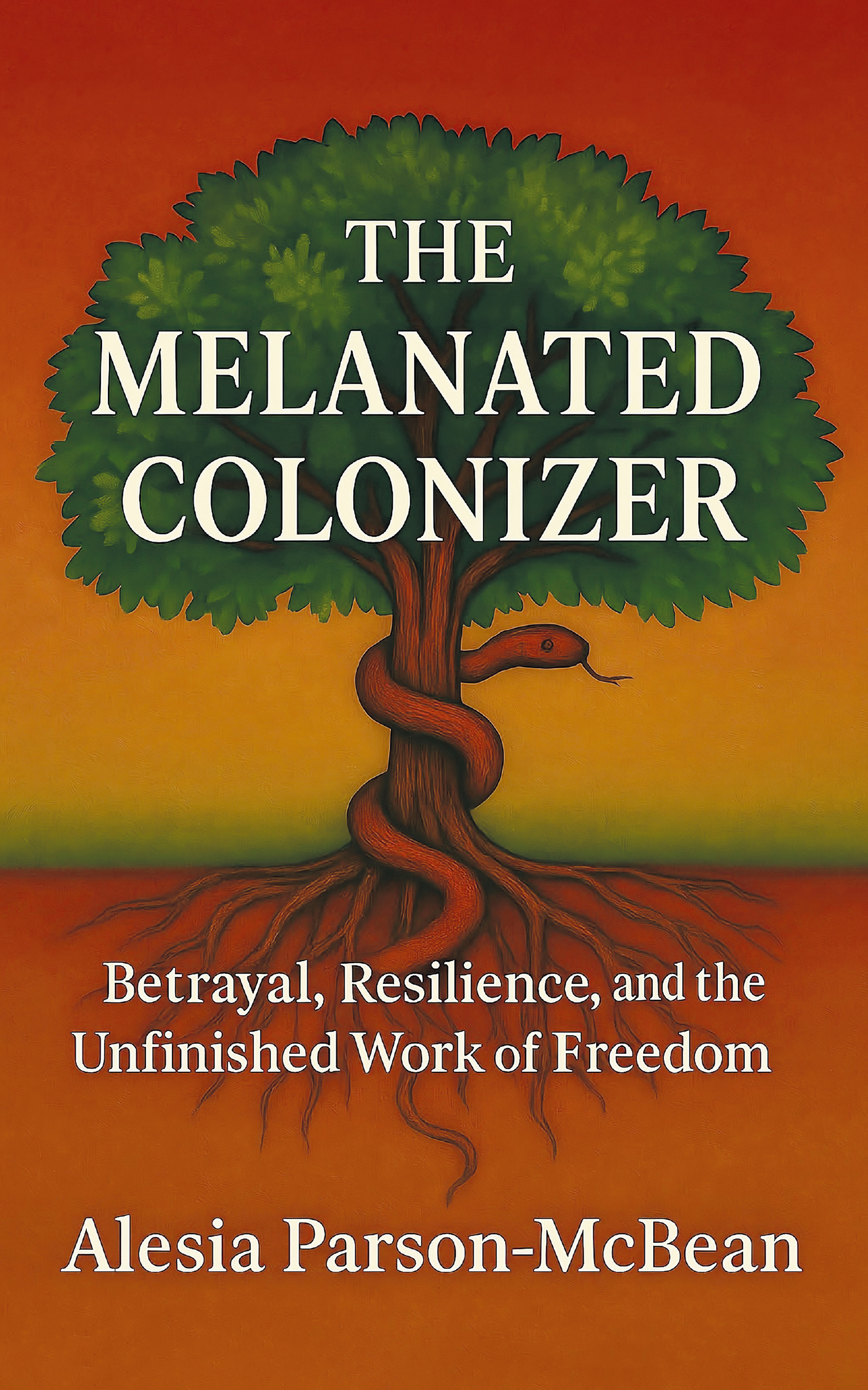 The Melanated Colonizer Confronts Betrayal, Internalized Colonization and the Fight to Protect Black History