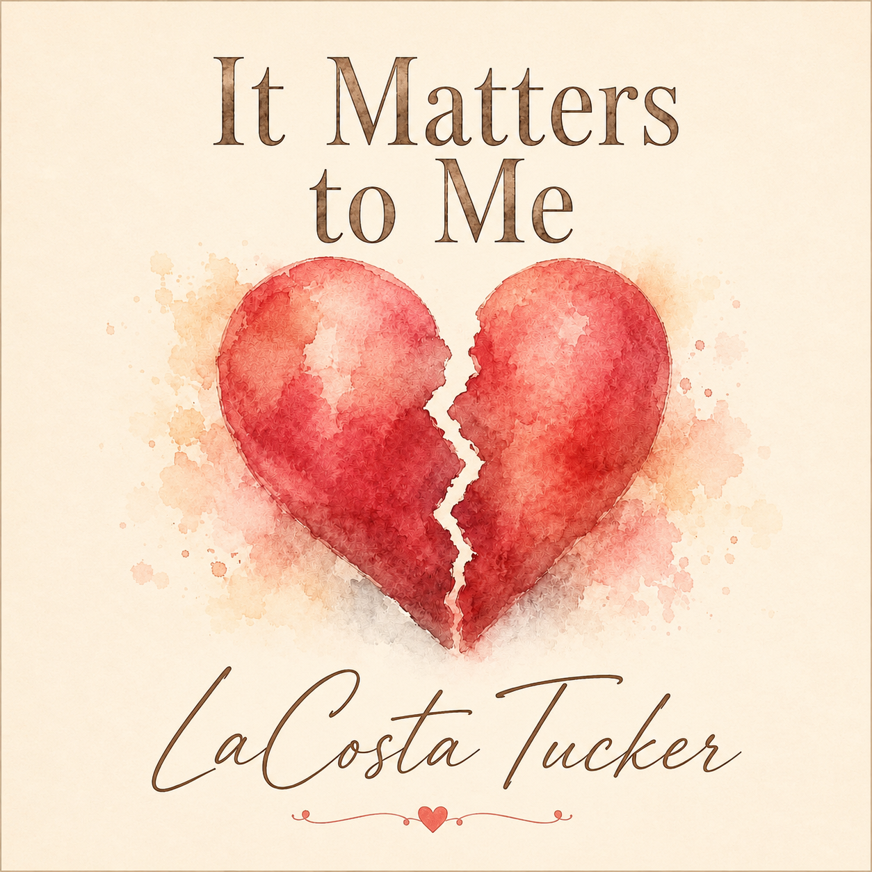 LaCosta Tucker Unveils the Original, Never-Before-Released Version of ‘It Matters to Me’