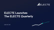 ELECTE Launches The ELECTE Quarterly