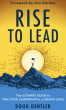  Leadership Author Doug Dentler’s RISE to Lead Becomes a National Bestseller