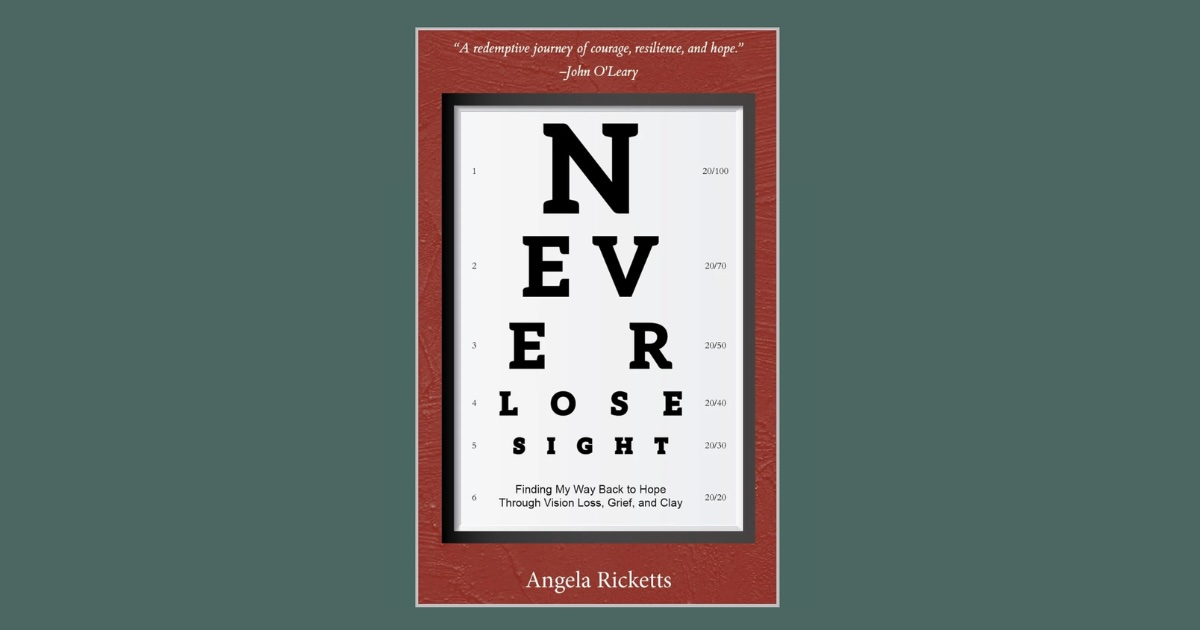 Angela Ricketts Shares Her Family’s Choroideremia Journey in New Book, Never Lose Sight