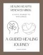 Dianna Loraine Releases 'Healing Hearts, Renewed Minds', a Faith-Based Guided Journal for Reflection and Renewal