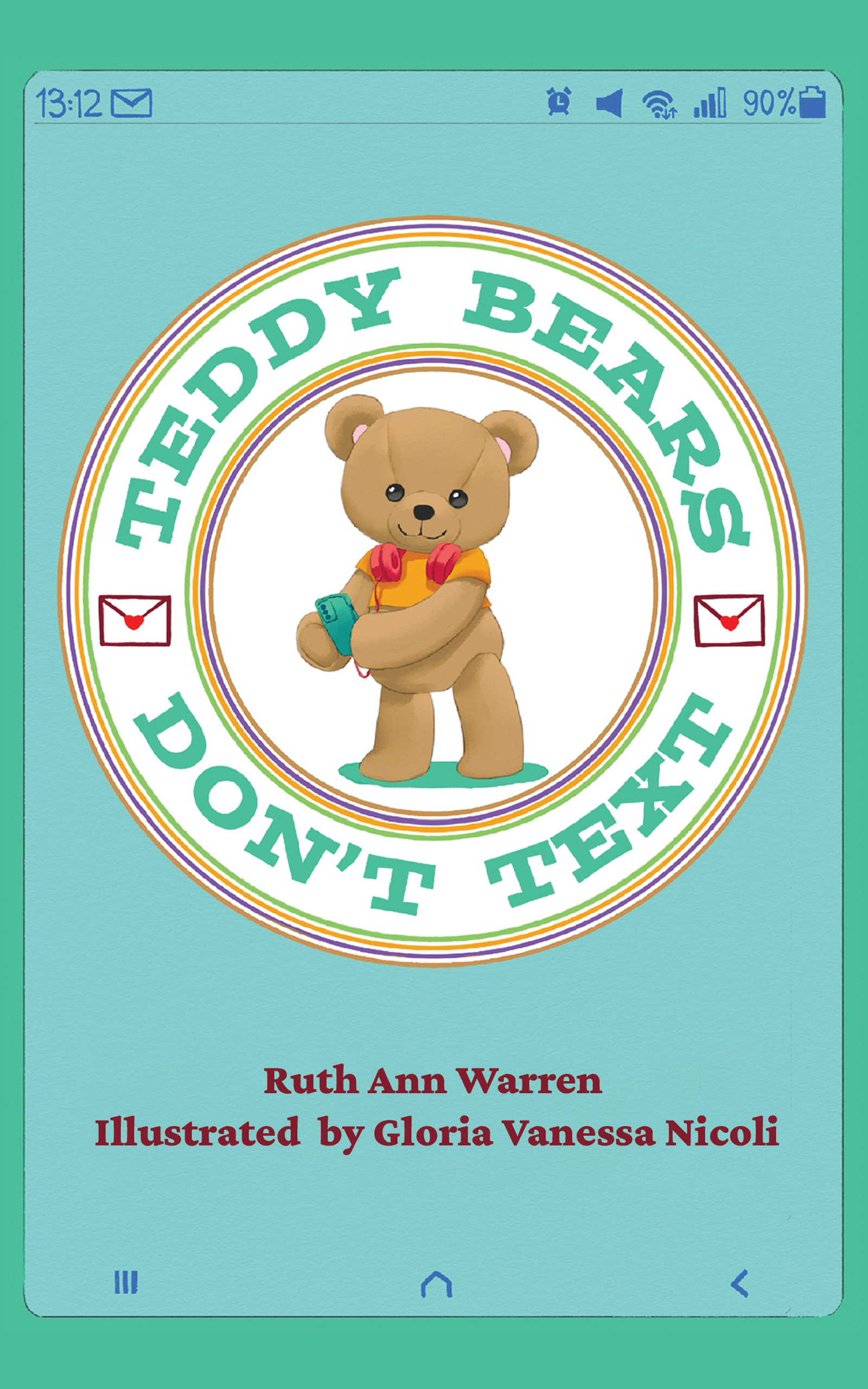 NEW CHILDREN’S BOOK “TEDDY BEARS DON’T TEXT” URGES KIDS TO DISCONNECT AND REDISCOVER THE MAGIC OF LISTENING
