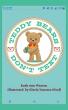 NEW CHILDREN'S BOOK "TEDDY BEARS DON'T TEXT" URGES KIDS TO DISCONNECT AND REDISCOVER THE MAGIC OF LISTENING