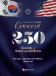 Concert 250: Korea and America Celebrate the 250th Anniversary of American Independence Through Music