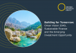 Fiscal Discipline and Reform Strengthen Oman’s Investment Appeal