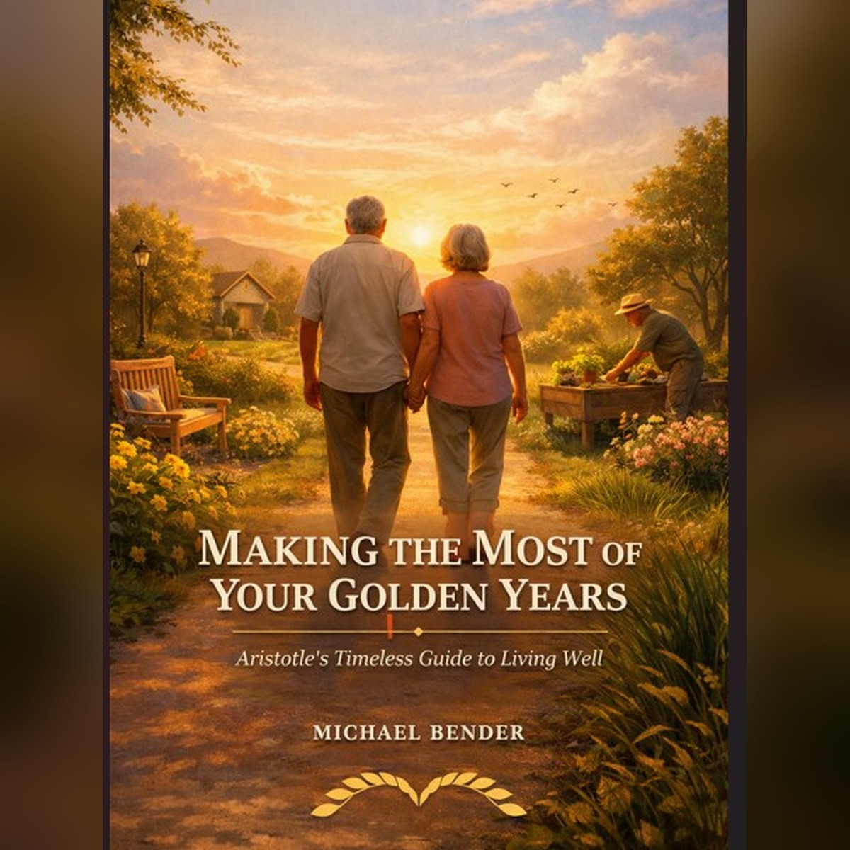 New Book Applies Aristotle’s Philosophy to Retirement, Aging, and Purpose in Later Life