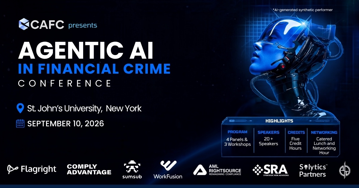 Financial Crime Leaders to Convene in New York for CAFC’s Agentic AI Conference