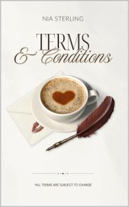 Terms & Conditions by Nia Sterling