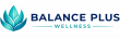 Balance Plus Wellness Launches Personalized Online Weight-Management Platform Combining GLP-1 Care With Ongoing Support