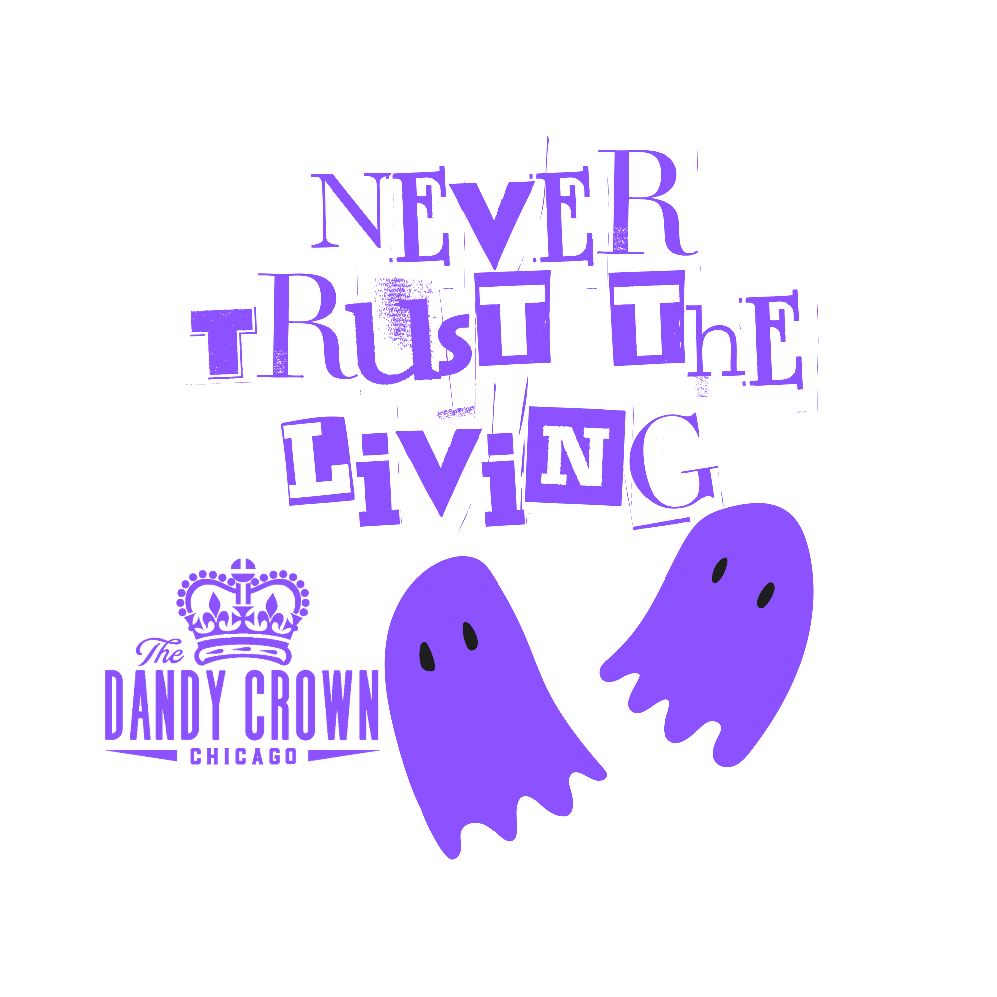 FOURTH ANNUAL ‘NEVER TRUST THE LIVING’ HALLOWEEN POP-UP BAR RETURNS TO THE DANDY CROWN IN CHICAGO