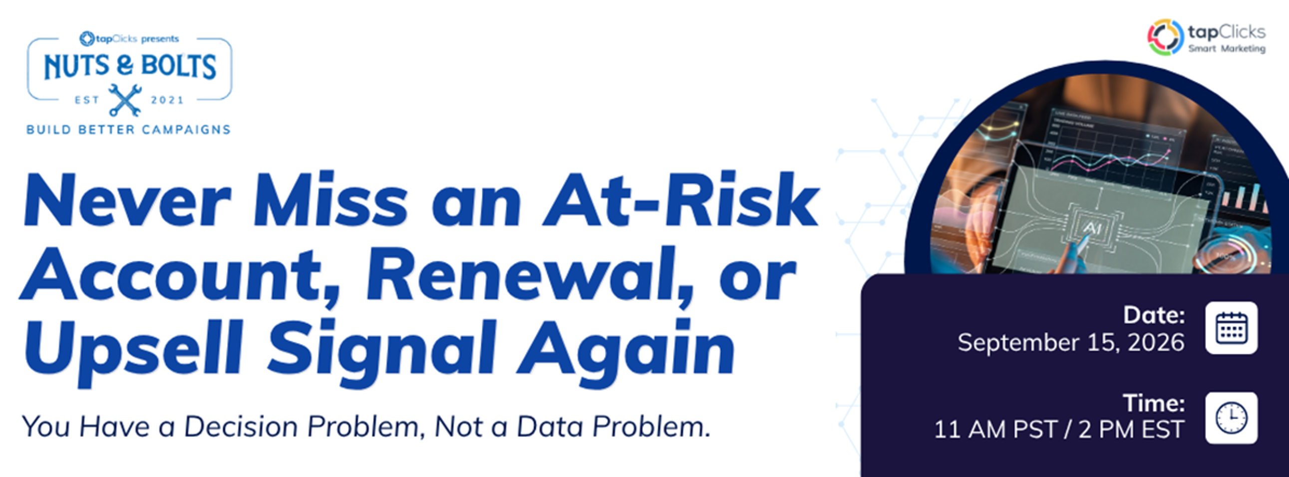 TapClicks Webinar: ‘Never Miss an At-Risk Account, Renewal, or Upsell Signal Again’