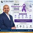 World Alzheimer's Month 2026: Dr. Mohana Rao Patibandla Highlights Early Recognition of Memory Disorders & Brain Health