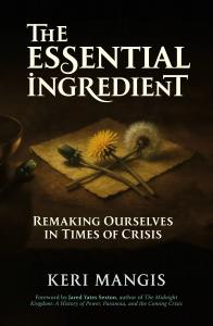 Cover of the book "The Essential Ingredient" by Keri Mangis