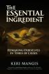 Award-Winning Author Keri Mangis Publishes 'The Essential Ingredient'