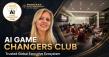 AI Game Changers Club Expands Global Executive Ecosystem Around Trusted AI, Human-AI Synergy, Sustainable Value Creation