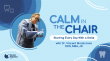 Calm in the Chair Returns for Season Two, Introducing a New Era of Patient-Centered Dental Care