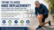 New Non-Surgical Options Available For People Trying to Avoid Knee Replacement Surgery