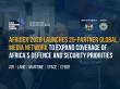 AFRIDEX 2026 Launches 26-Partner Global Media Network to Expand Coverage of Africa’s Defence and Security Priorities