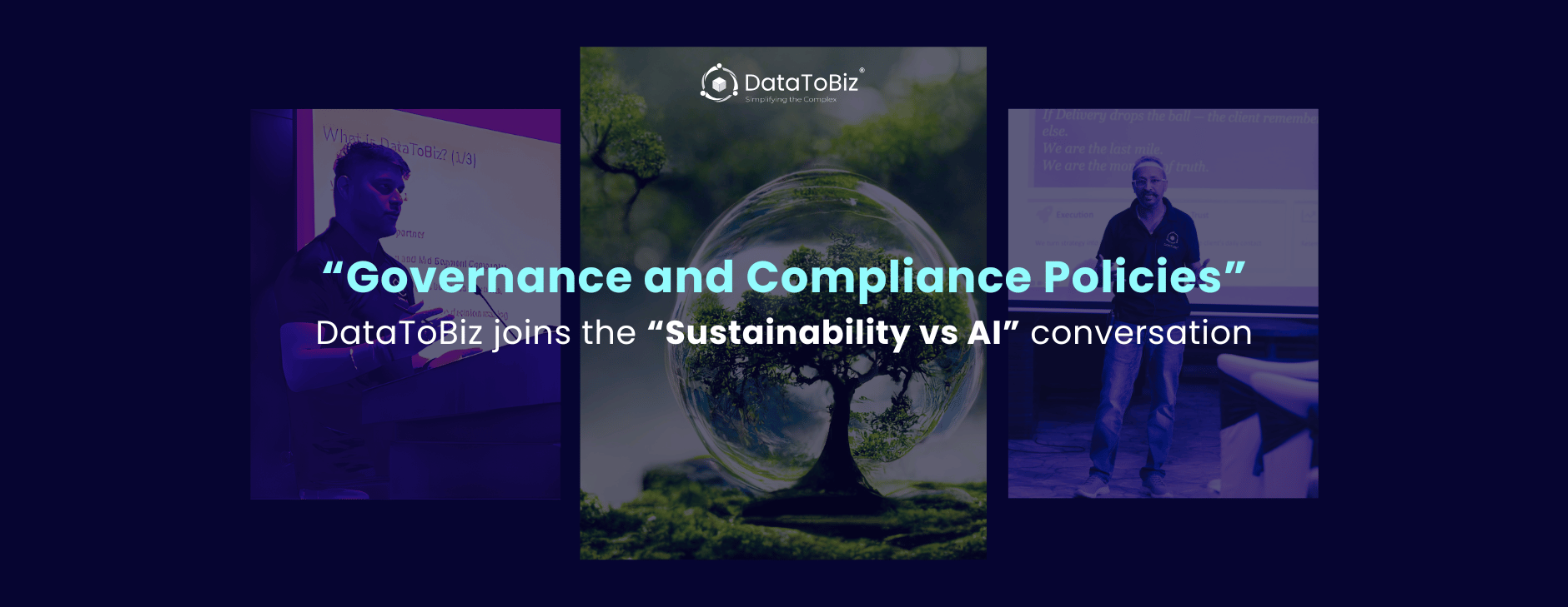 ‘Sustainability vs AI’: DataToBiz joins the conversation with Governance and Compliance Policies