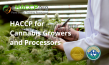 eHACCP.org to Launch IHA-Accredited HACCP Course for Cannabis Growers and Processors