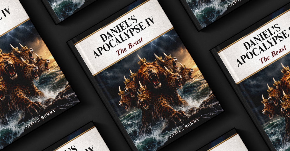 James Berry Releases Daniel’s Apocalypse IV: The Beast, Arguing First-Century Israel Was the Beast of Biblical Prophecy
