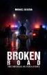 Broken Road Breaks a 33-Year Silence About Trauma, Survival, and an Alleged Police Assault