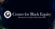 Center for Black Equity Announces 2026 BE. Gala Honorees