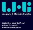 Longevity and Mortality Investor Releases September 2026 Issue